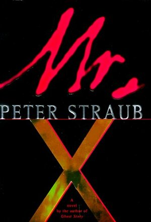 Mr. X by Peter Straub