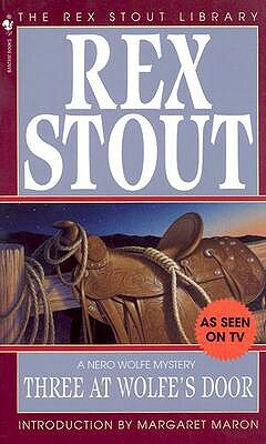 Three at Wolfe's Door by Rex Stout