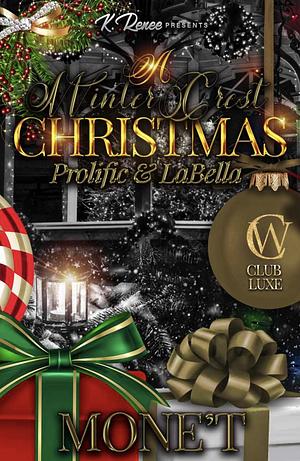 A Winter Crest Christmas: Prolific & LaBella by Mone't