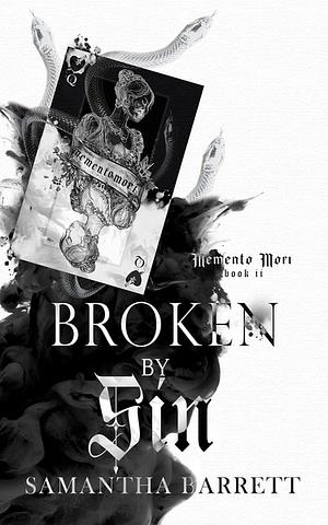 Broken By Sin by Samantha Barrett, Samantha Barrett
