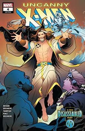 Uncanny X-Men (2018) #4 by Elizabeth Torque, Kelly Thompson, Pere Pérez, Ed Brisson, Matt Rosenberg