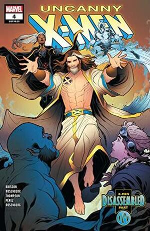 Uncanny X-Men (2018) #4 by Elizabeth Torque, Kelly Thompson, Pere Pérez, Ed Brisson, Matt Rosenberg