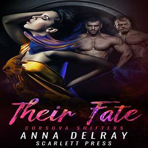 Their Fate by Anna DelRay, Scarlett Press