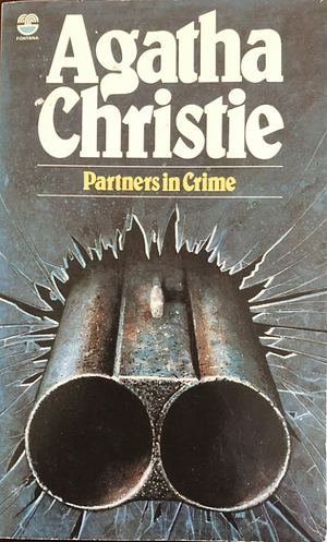 Partners in Crime (Tommy &amp; Tuppence, Book 2) by Agatha Christie