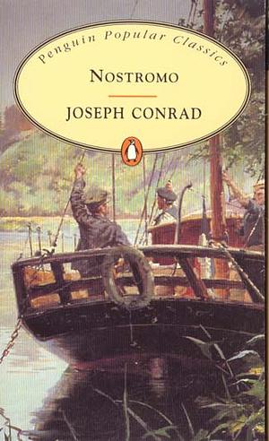 Nostromo by Joseph Conrad