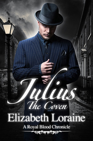 Julius the Coven by Elizabeth Loraine