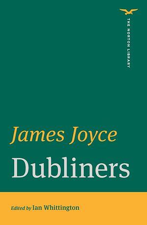 Dubliners by James Joyce