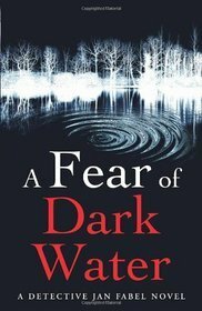 A Fear Of Dark Water by Craig Russell