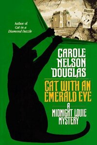 Cat with an Emerald Eye by Carole Nelson Douglas