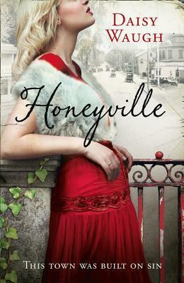 Honeyville by Daisy Waugh