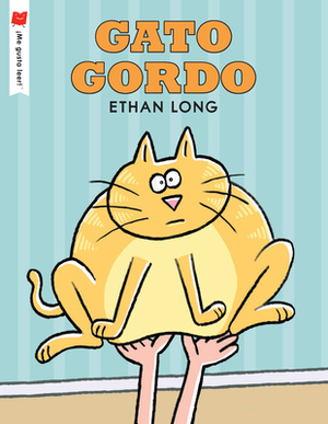 Gato Gordo by Ethan Long