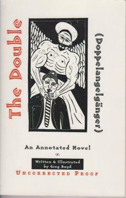 The Double (Doppelangelgänger): An Annotated Novel by Greg Boyd