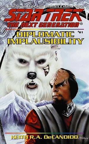 Diplomatic Implausability by Keith R.A. DeCandido, Keith R.A. DeCandido