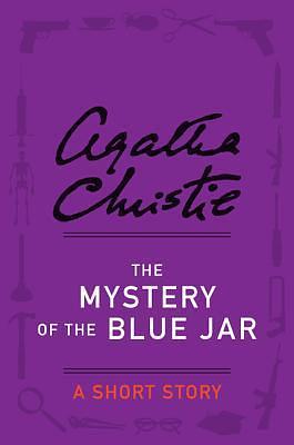 The Mystery of the Blue Jar by Agatha Christie