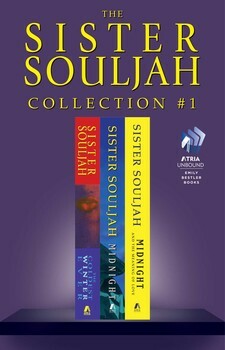 The Sister Souljah Collection #1: The Coldest Winter Ever; Midnight, A Gangster Love Story; and Midnight and the Meaning of Love by Sister Souljah