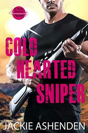 Cold Hearted Sniper by Jackie Ashenden