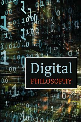 Digital Philosophy by Andrea Diem-Lane, David Christopher Lane