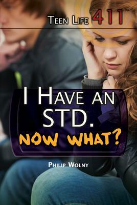 I Have an Std. Now What? by Philip Wolny