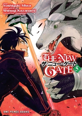 The New Gate Volume 5 by Yoshiyuki Miwa, Shinogi Kazanami
