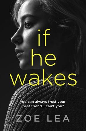 If He Wakes by Zoe Lea