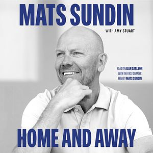 Home and Away by Mats Sundin