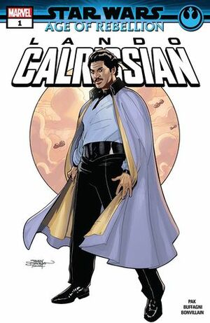 Star Wars: Age of Rebellion - Lando Calrissian #1 by Greg Pak, Rachel Dodson, Terry Dodson, Matteo Buffagni