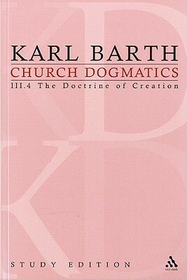 Church Dogmatics Study Edition 20: The Doctrine of Creation III.4 a 55-56 by Karl Barth