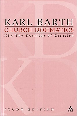 Church Dogmatics Study Edition 20: The Doctrine of Creation III.4 a 55-56 by Karl Barth