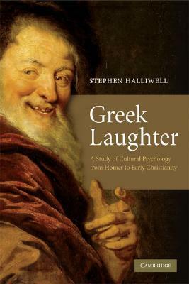Greek Laughter by Stephen Halliwell