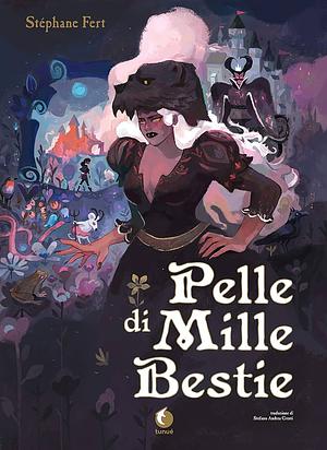 Pelle di Mille Bestie by Stéphane Fert