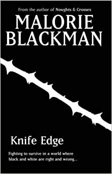 Knife Edge by Malorie Blackman