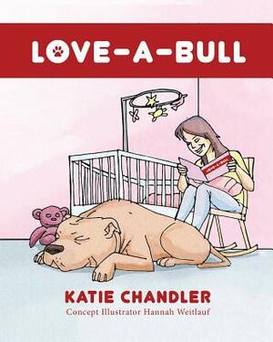 Love-A-Bull by Katie Chandler