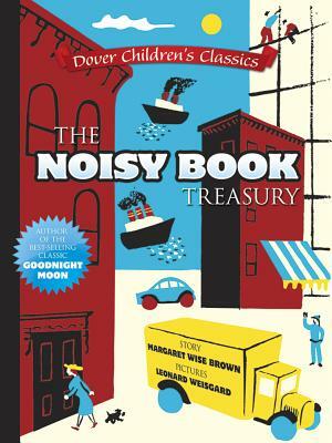 The Noisy Book Treasury by Margaret Wise Brown