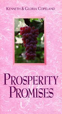 Prosperity Promises by Kenneth Copeland, Gloria Copeland