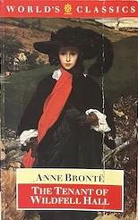 The Tenant of Wildfell Hall by Anne Brontë