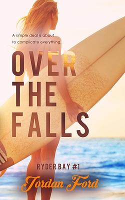 Over the Falls by Jordan Ford