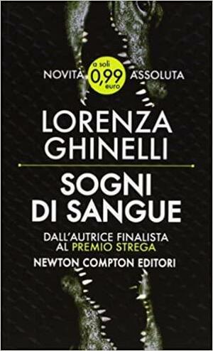 Sogni di sangue by Lorenza Ghinelli