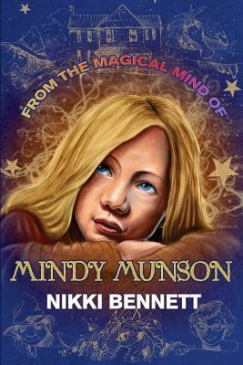 From the Magical Mind of Mindy Munson by 