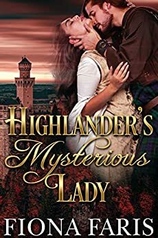 Highlander's Mysterious Lady by Fiona Faris