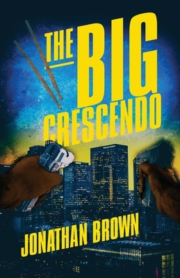 The Big Crescendo by Jonathan Brown