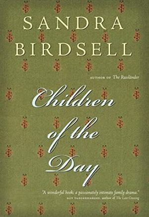 Children of the Day by Sandra Birdsell