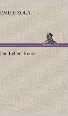 Die Lebensfreude by Émile Zola