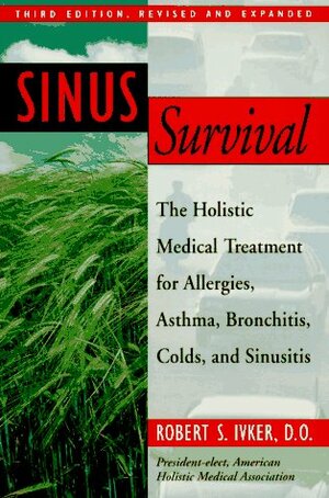 Sinus Survival by Robert S. Ivker