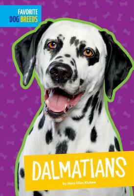 Dalmatians by Mary Ellen Klukow