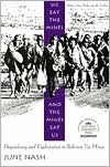 We Eat the Mines and the Mines Eat Us: Dependency and Exploitation in Bolivian Tin Mines by June C. Nash