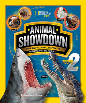 Animal Showdown: Round Two by Stephanie Warren Drimmer