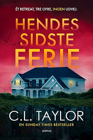 Hendes sidste ferie by C.L. Taylor