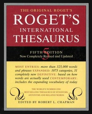 Roget's International Thesaurus by Peter Mark Roget, Robert L. Chapman