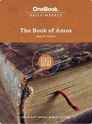 The Book of Amos by Jason R. Jackson