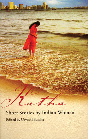Katha: Short Stories by Indian Women by Urvashi Butalia